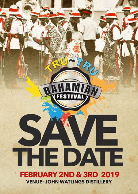 Save The Date: Tru Tru Bahamian Festival 2019