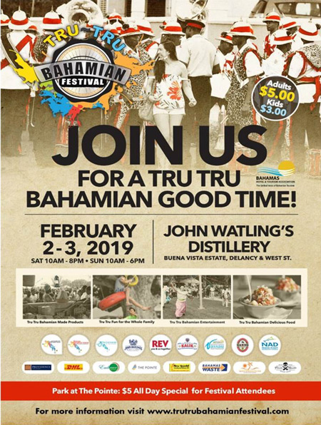 Tru Tru Bahamian Festival: February 2-3, 2019